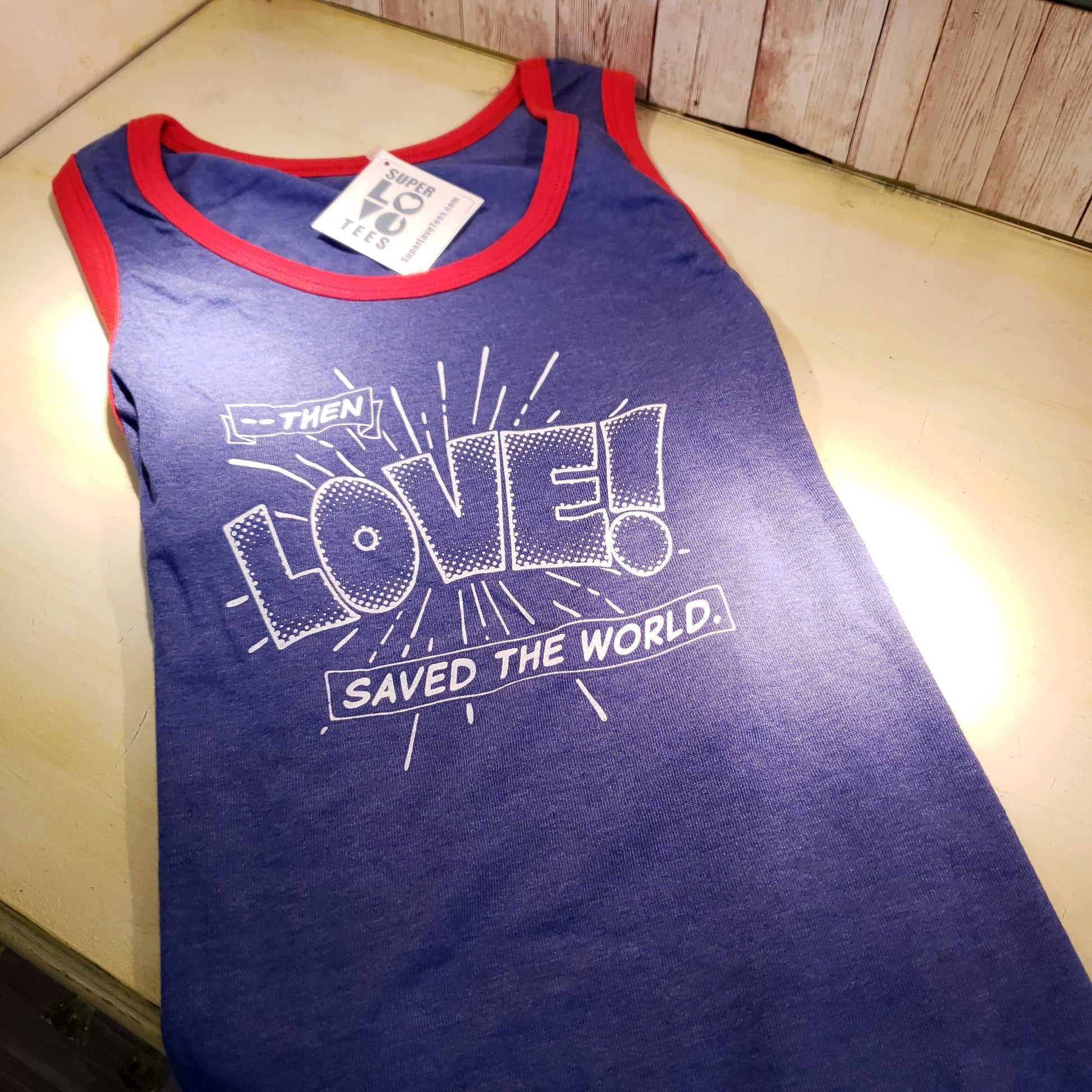 LOVE SAVED THE WORLD Tank Top - Crystal Happenings